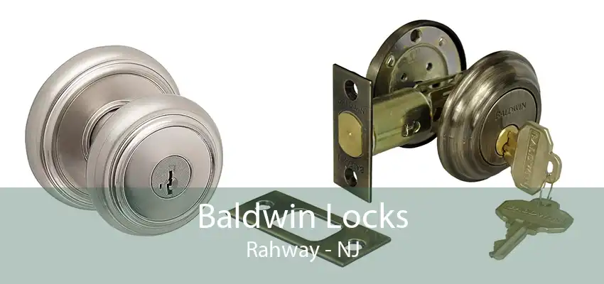 Baldwin Locks Rahway - NJ