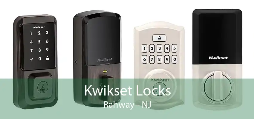 Kwikset Locks Rahway - NJ