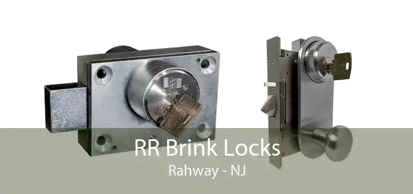 RR Brink Locks Rahway - NJ